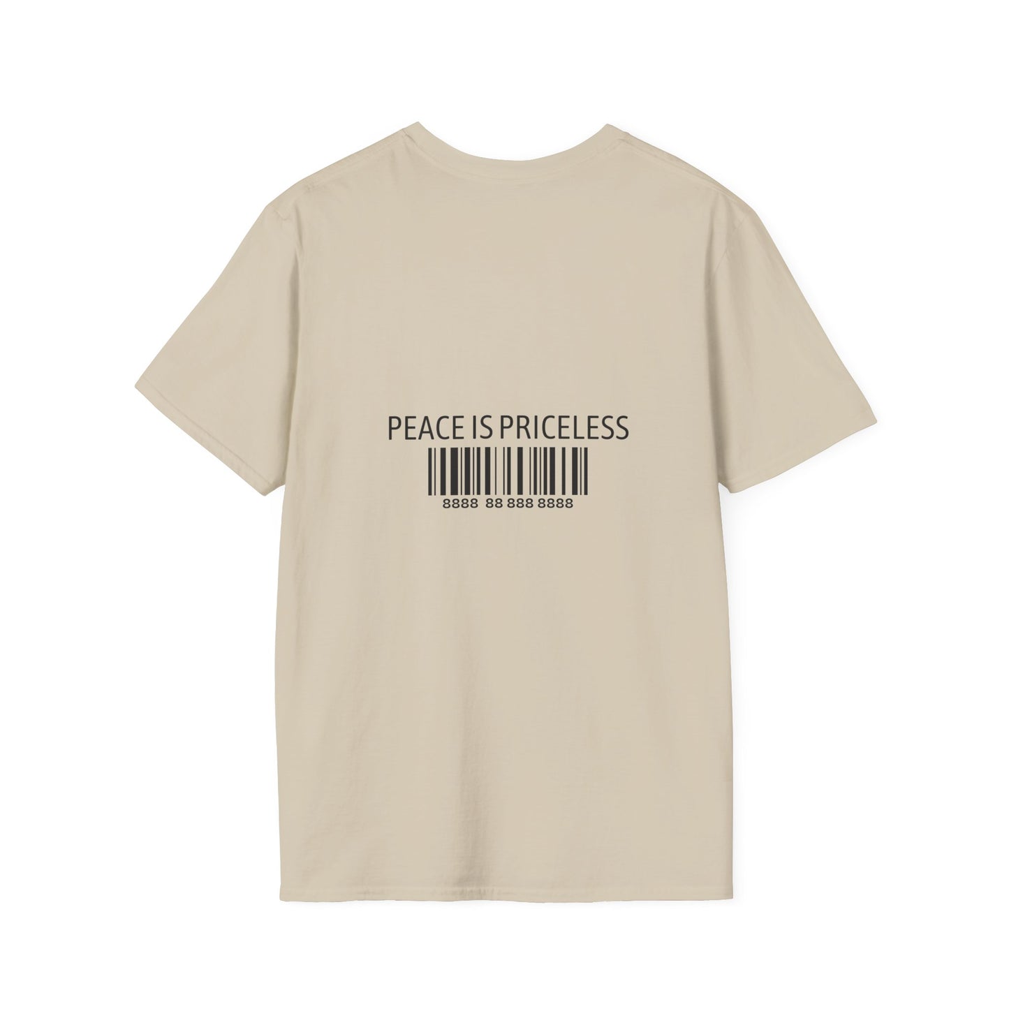 Peace Is Priceless Softstyle T-Shirt