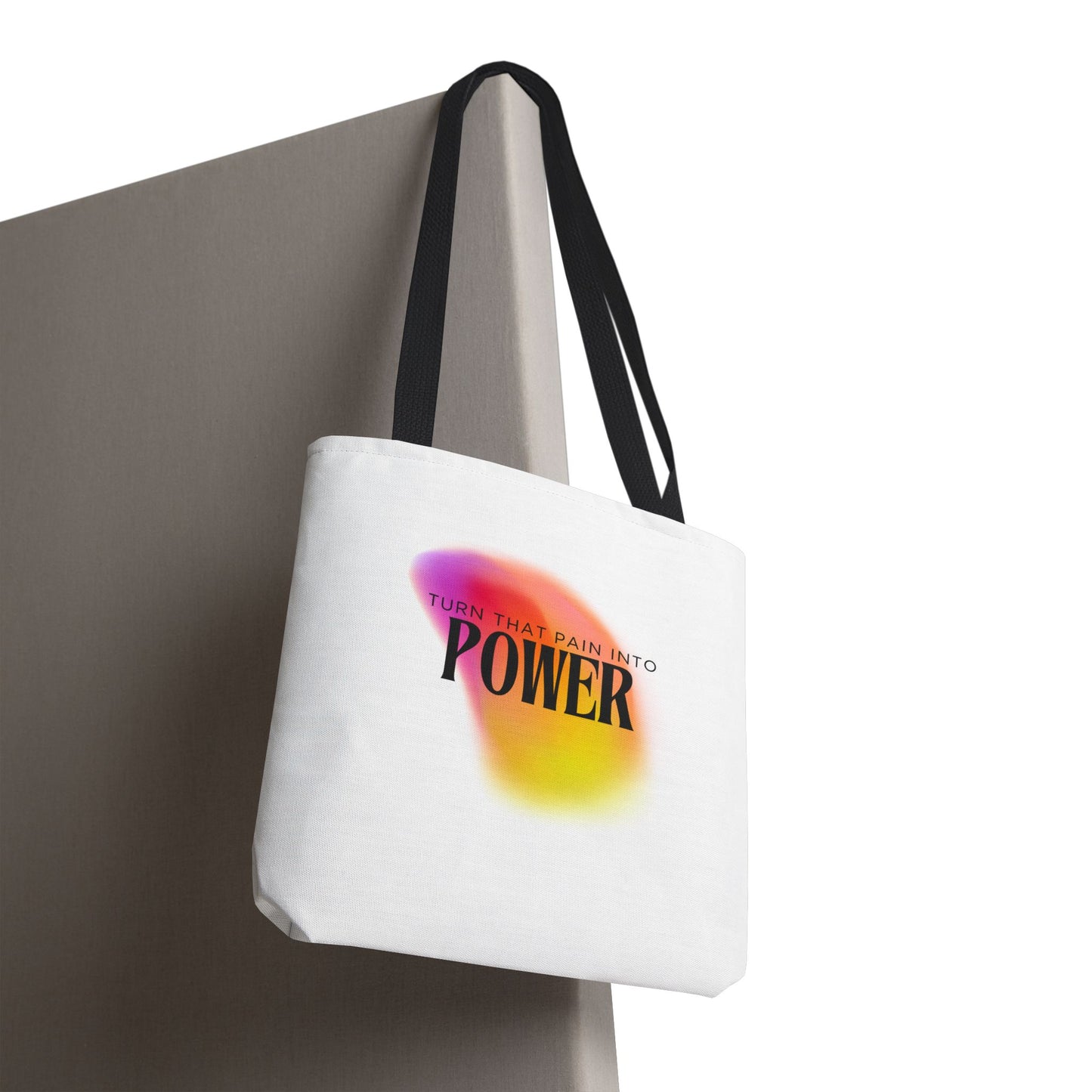 Pain Into Power Me Tote Bag