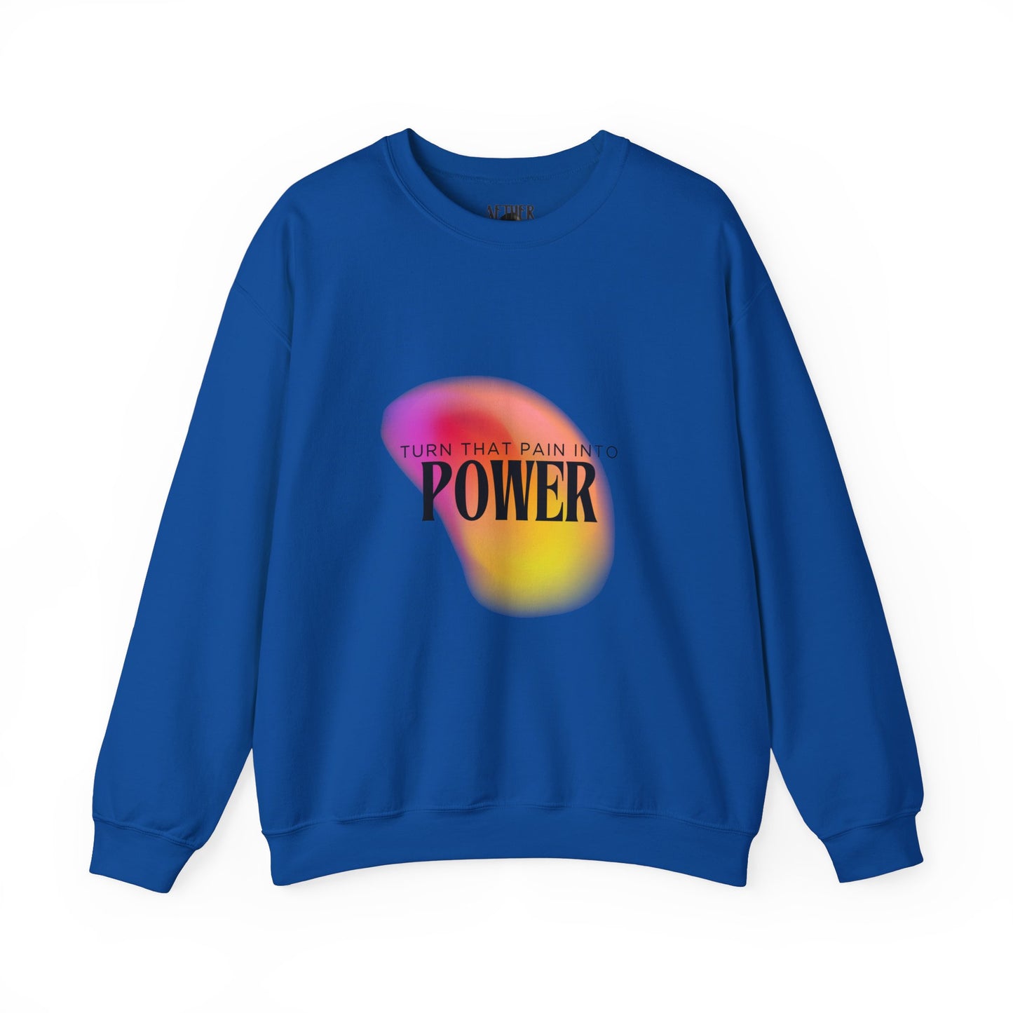 Pain Into Power Crewneck Sweatshirt