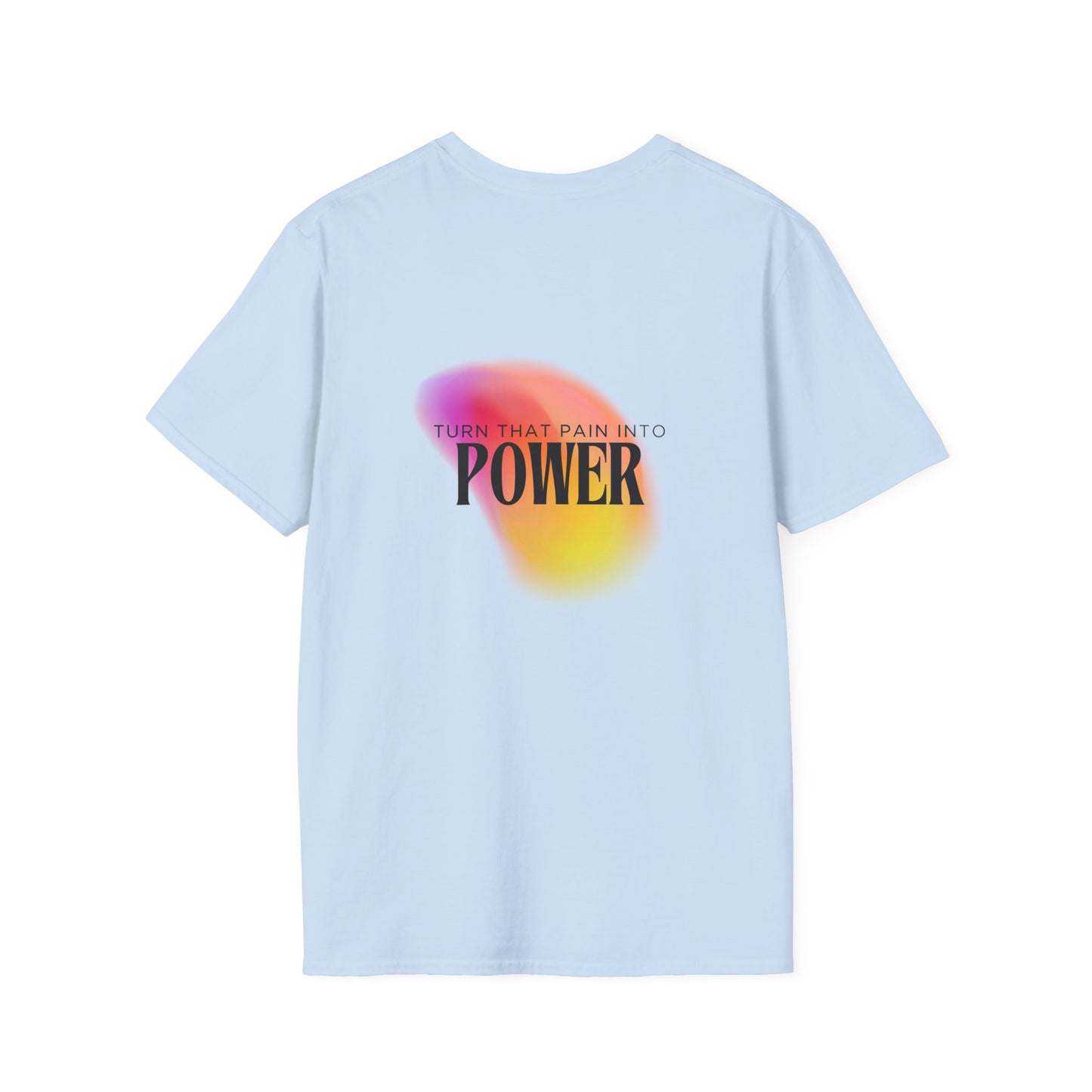 Pain Into Power Softstyle T-Shirt