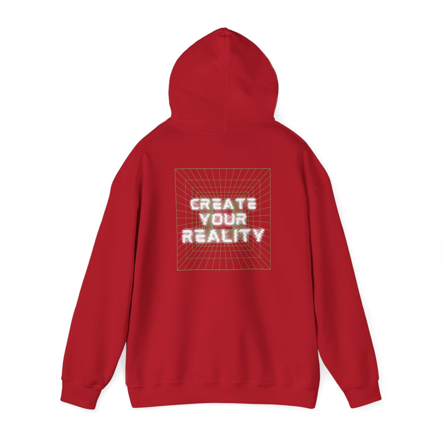Create Your Reality Hooded Sweatshirt