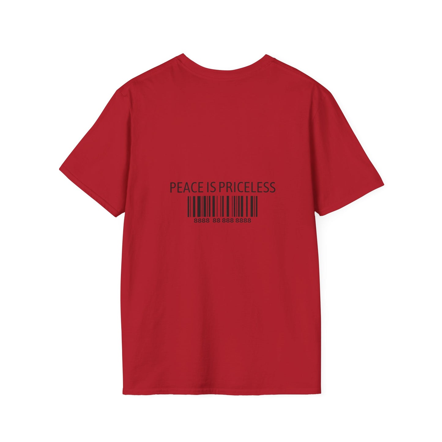 Peace Is Priceless Softstyle T-Shirt