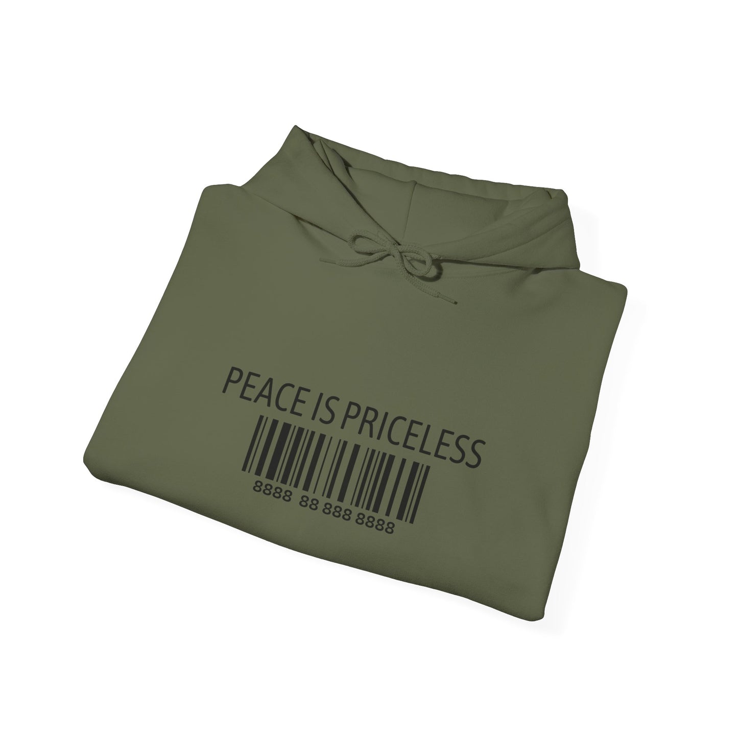 Peace Is Priceless Hooded Sweatshirt