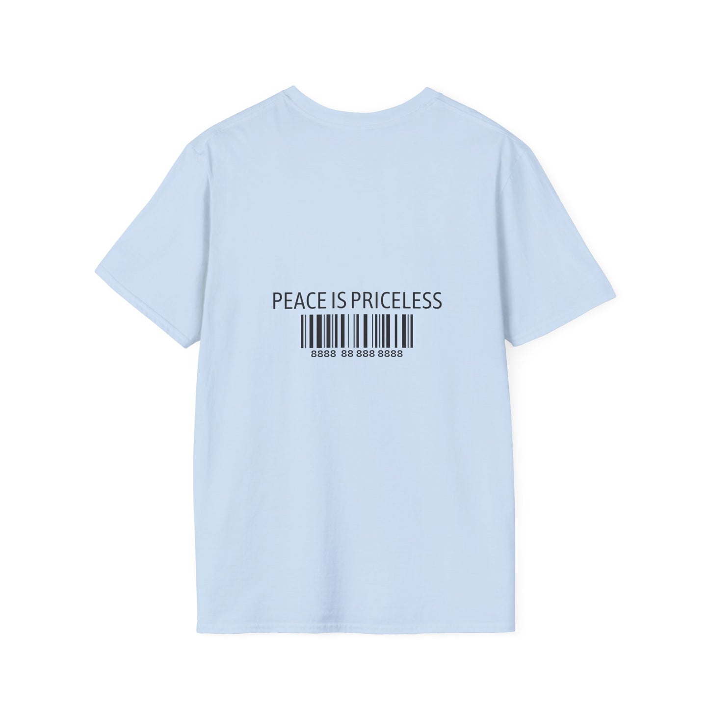 Peace Is Priceless Softstyle T-Shirt