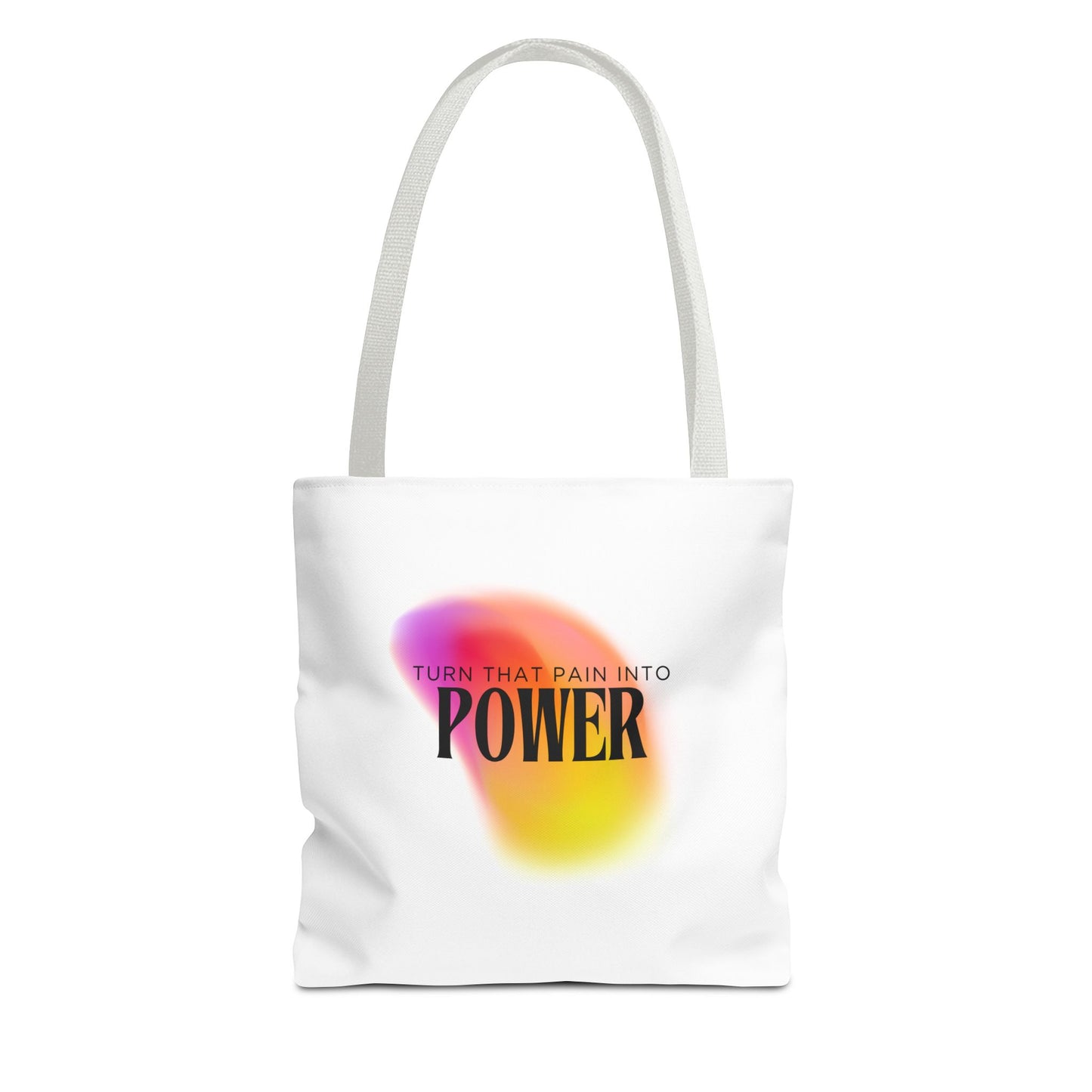 Pain Into Power Me Tote Bag