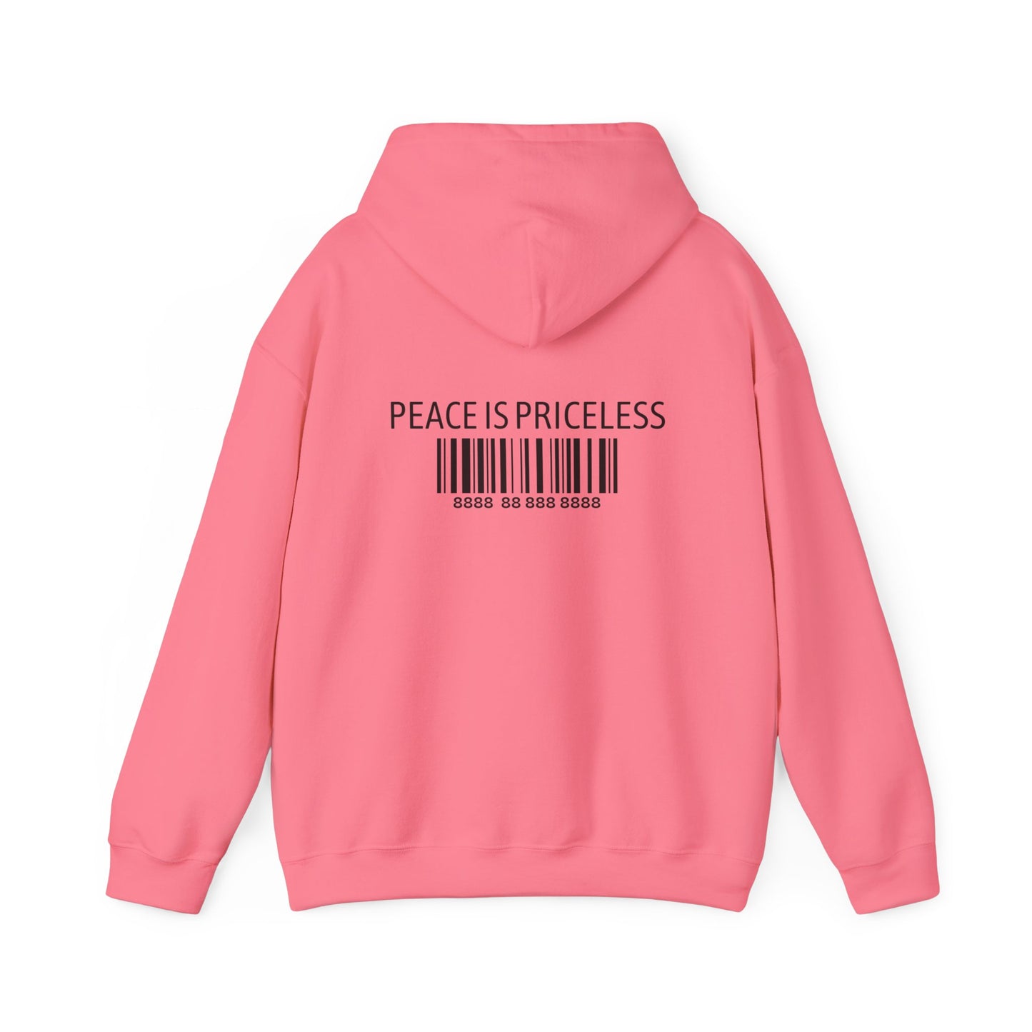 Peace Is Priceless Hooded Sweatshirt