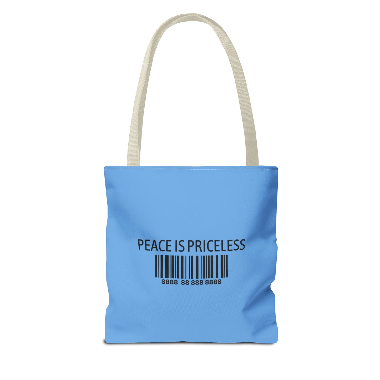 Peace Is Priceless Tote Bag