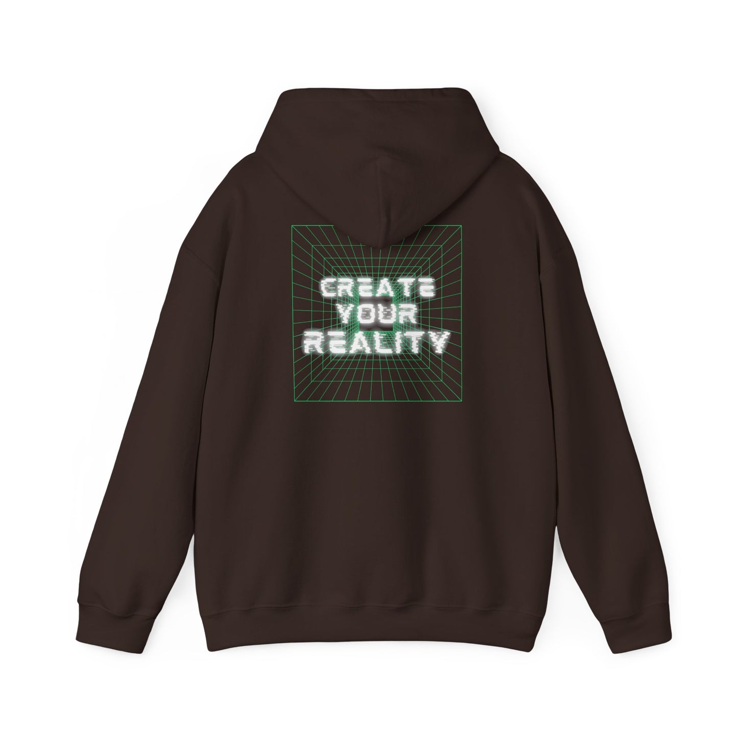 Create Your Reality Hooded Sweatshirt