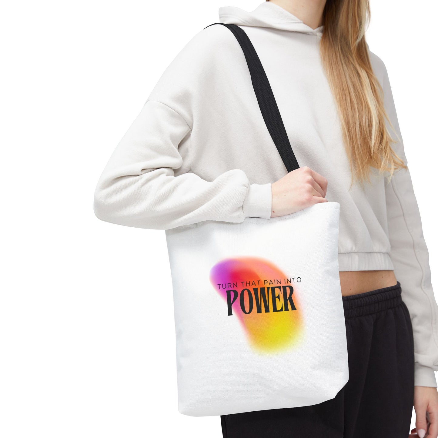 Pain Into Power Me Tote Bag