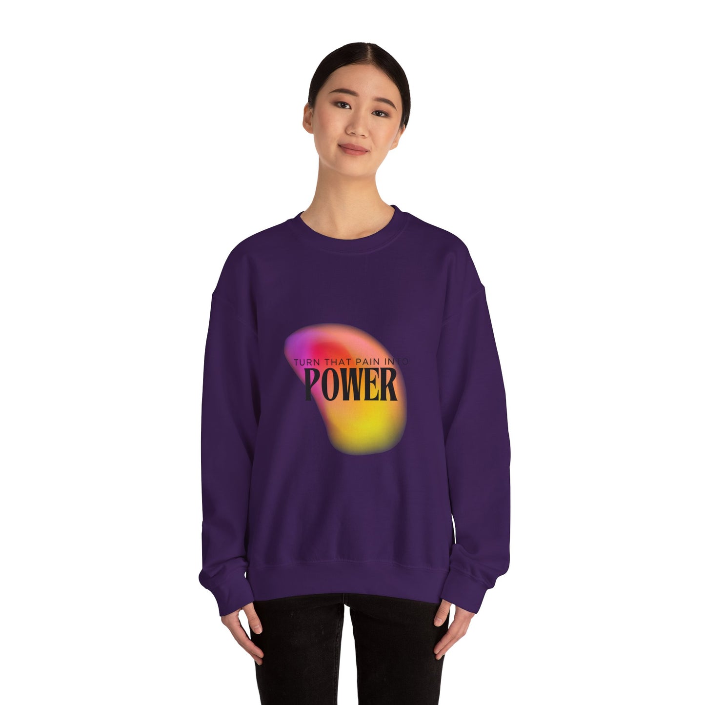 Pain Into Power Crewneck Sweatshirt