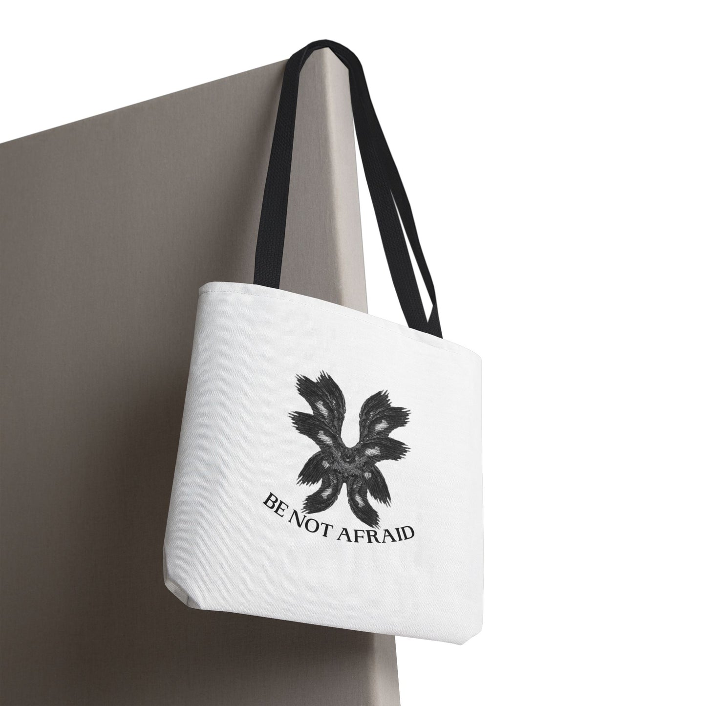Be Not Afraid Tote Bag