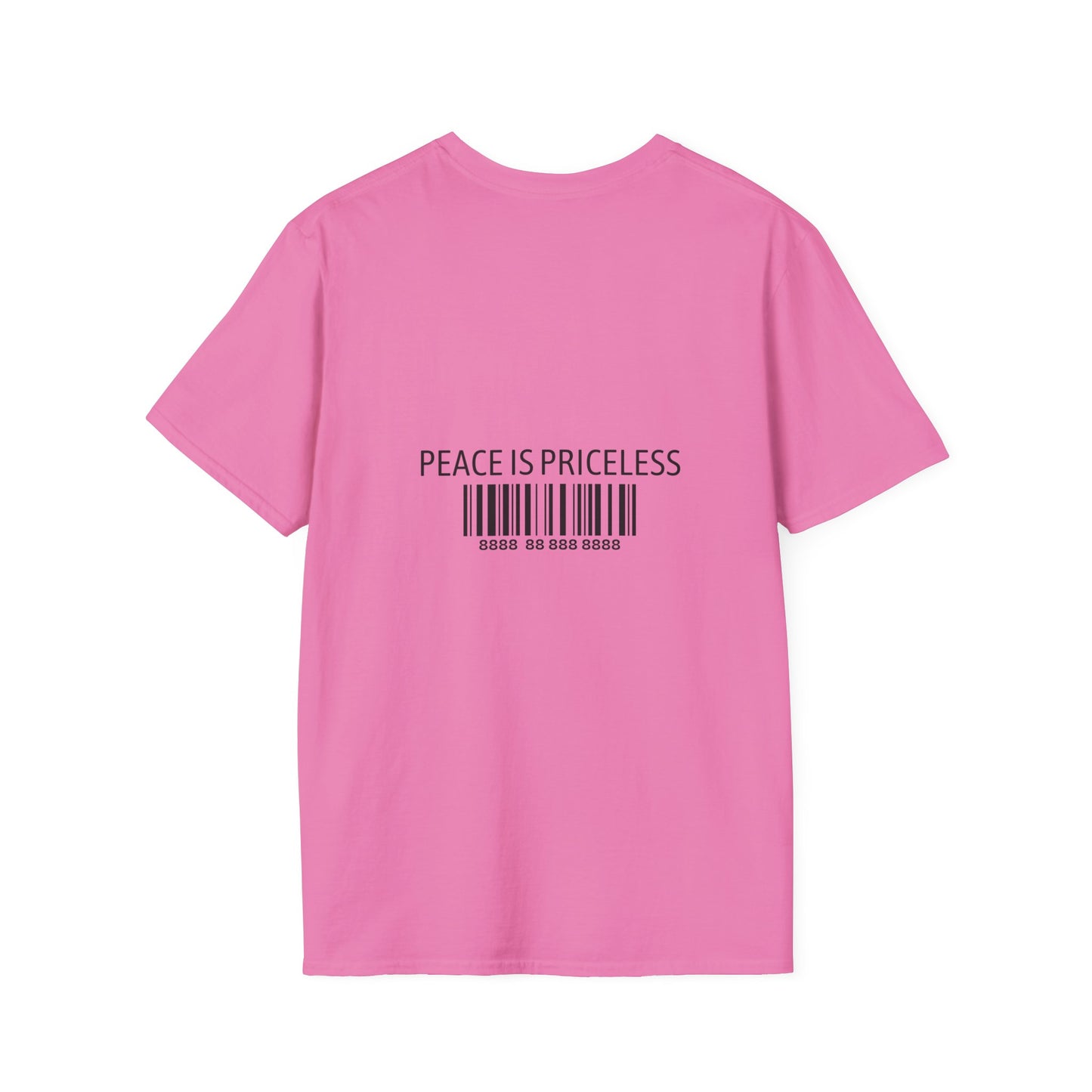 Peace Is Priceless Softstyle T-Shirt