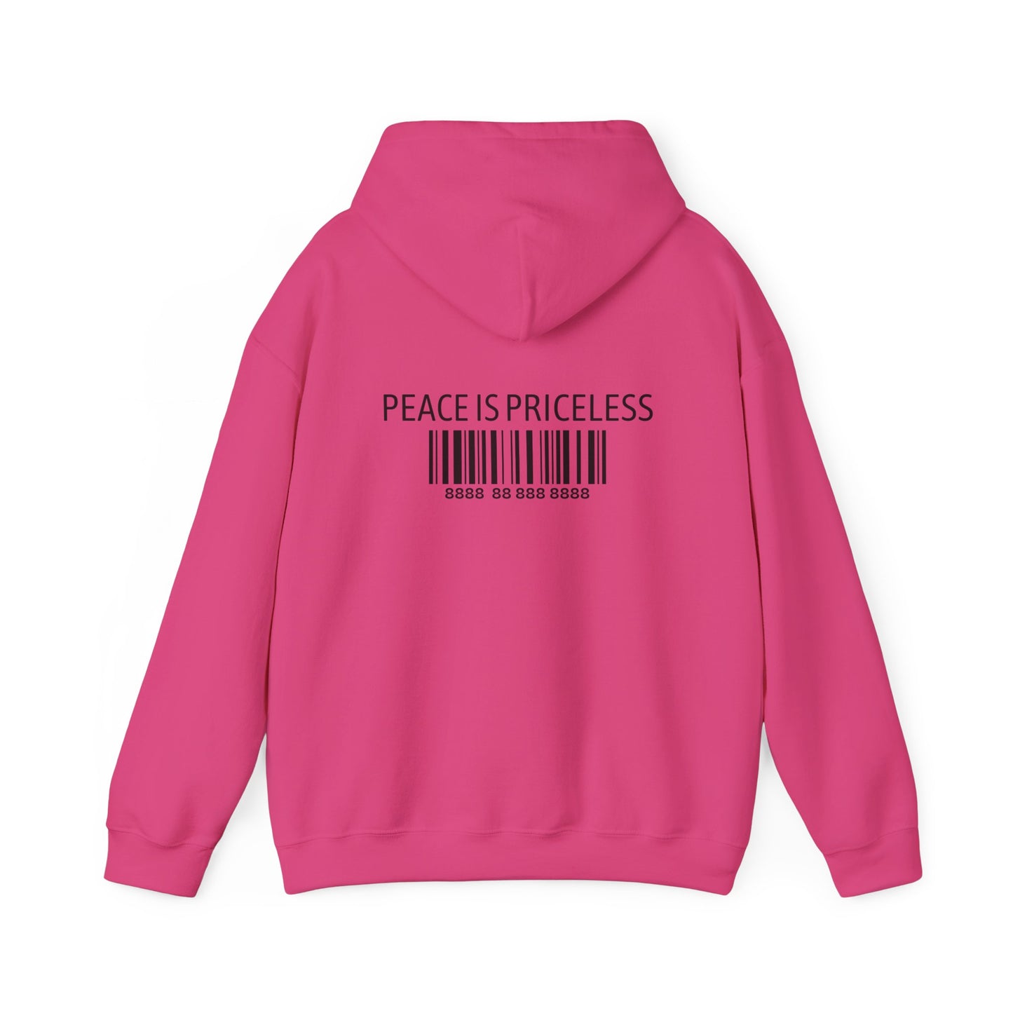 Peace Is Priceless Hooded Sweatshirt