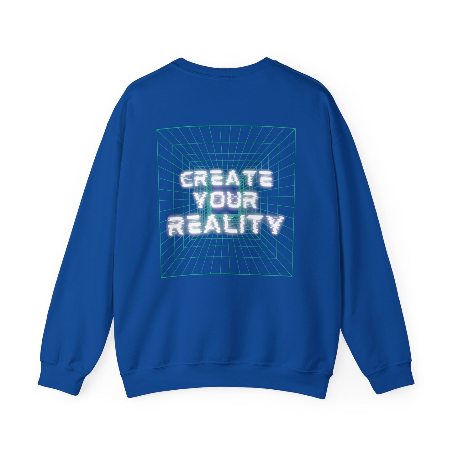 Create Your Reality Crewneck Sweatshirt
