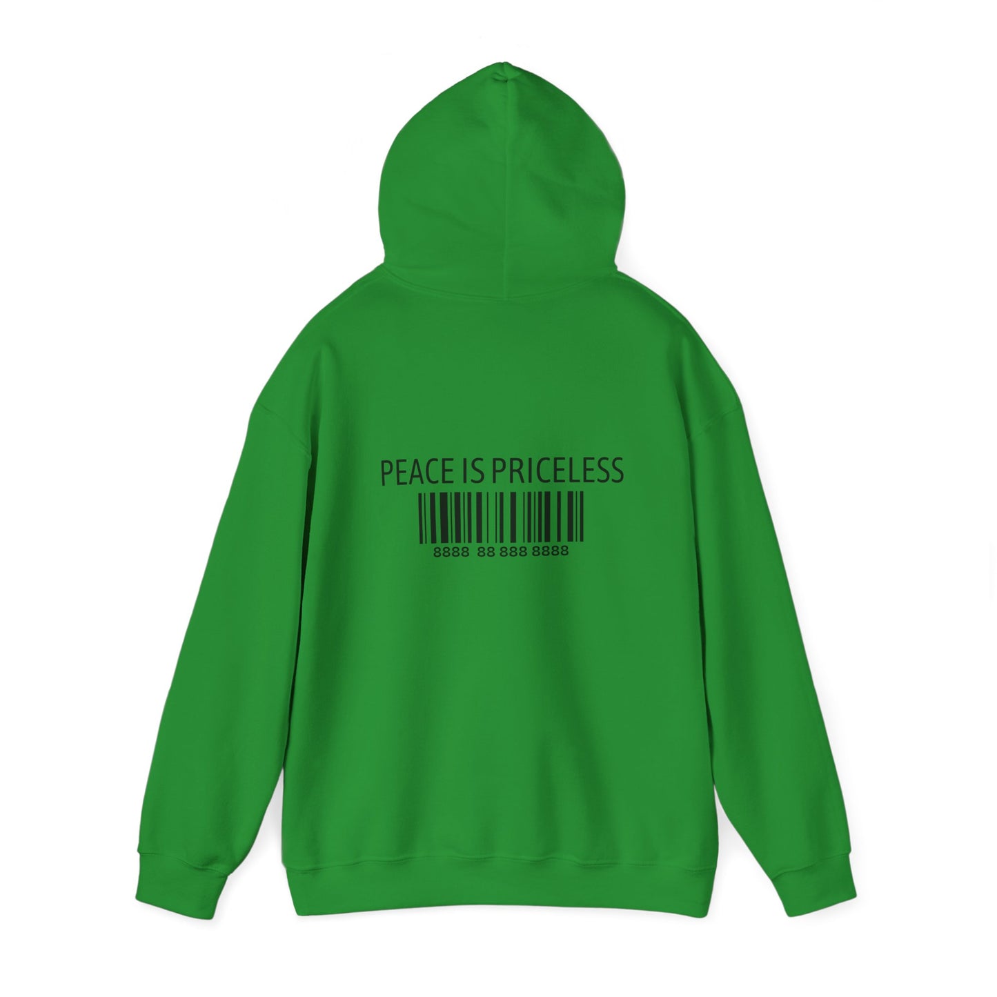 Peace Is Priceless Hooded Sweatshirt