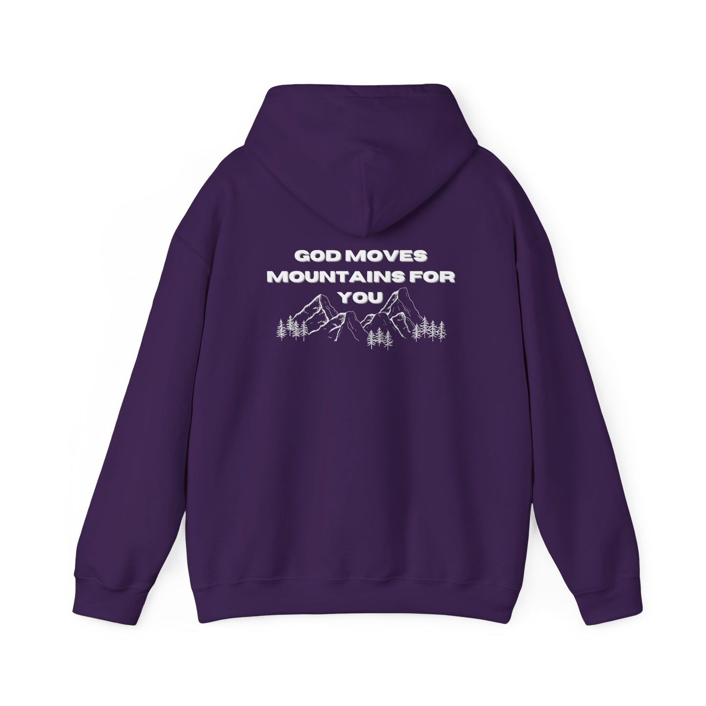 God Moves Mountains Hooded Sweatshirt