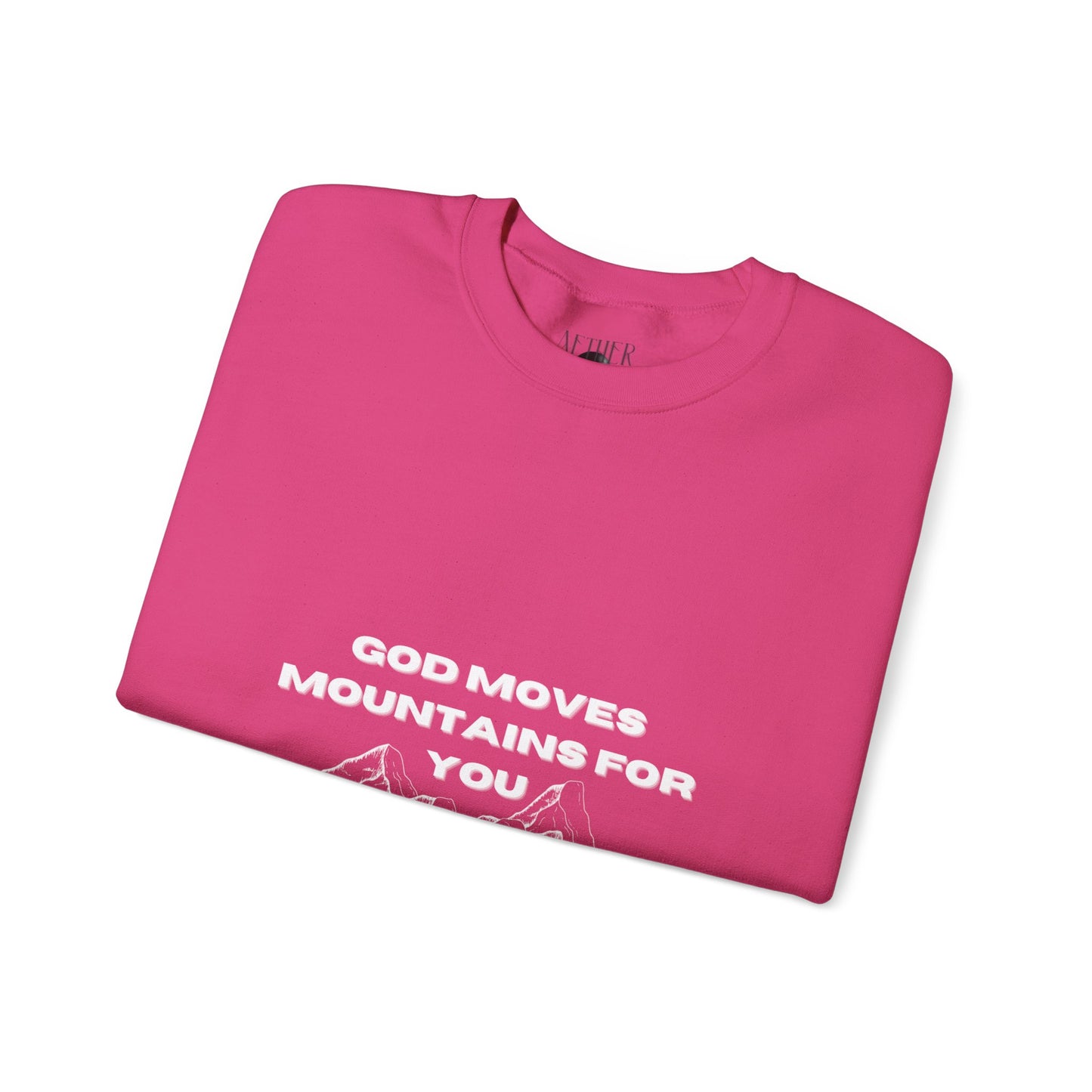 God Moves Mountains Crewneck Sweatshirt