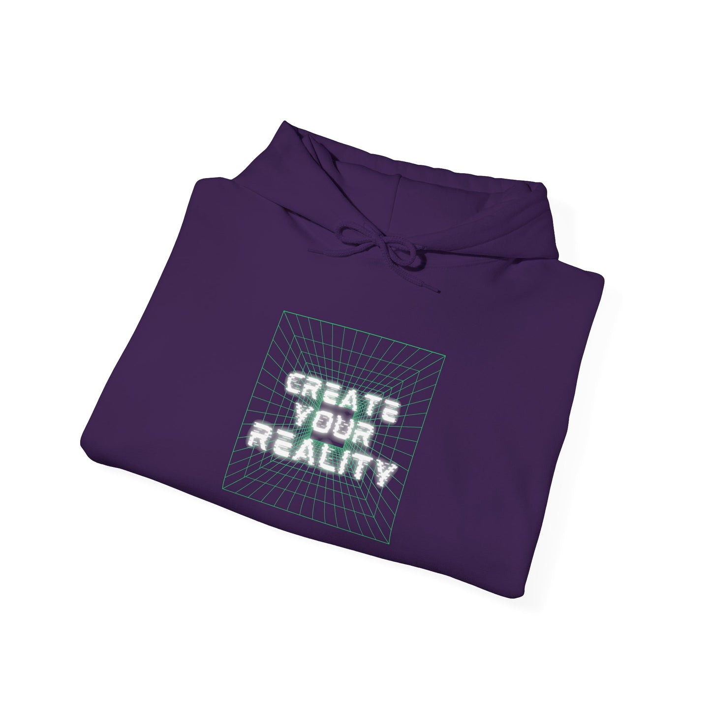 Create Your Reality Hooded Sweatshirt