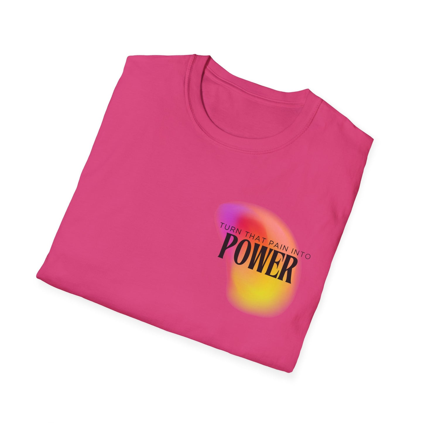 Pain Into Power Softstyle T-Shirt
