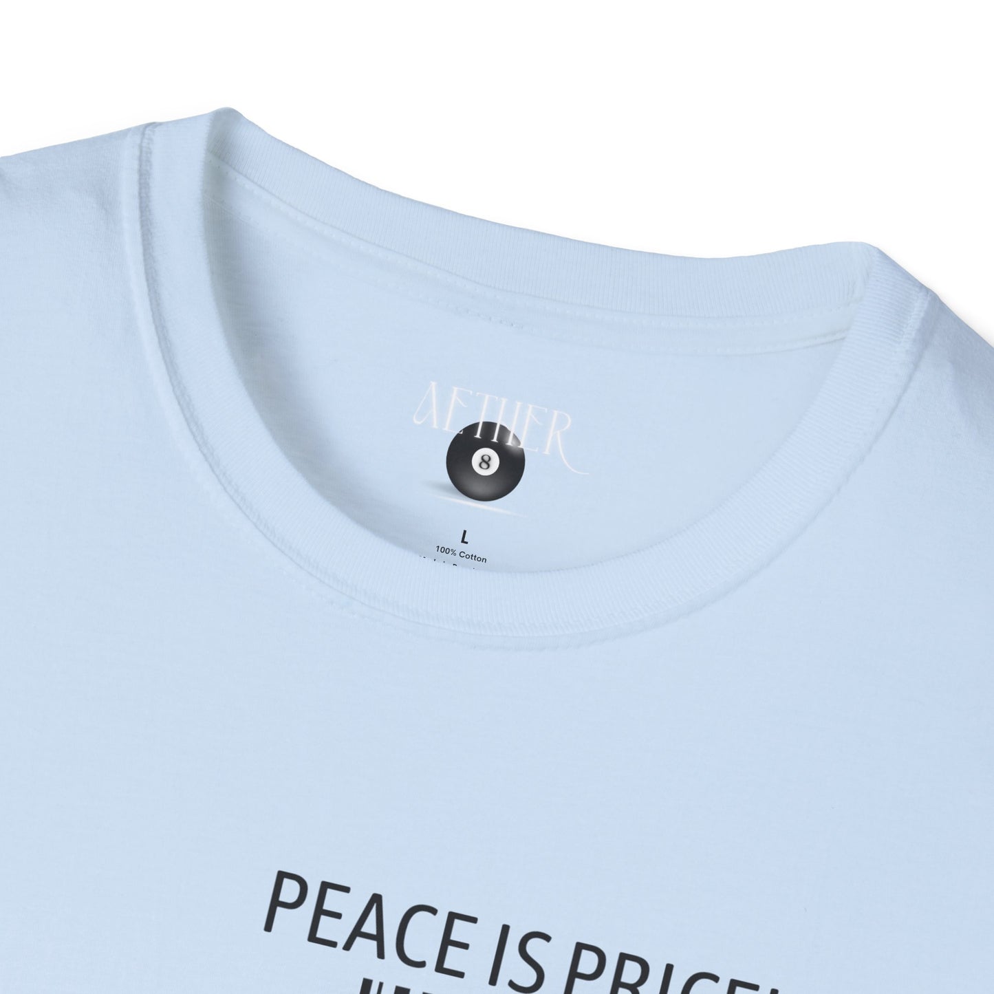 Peace Is Priceless Softstyle T-Shirt