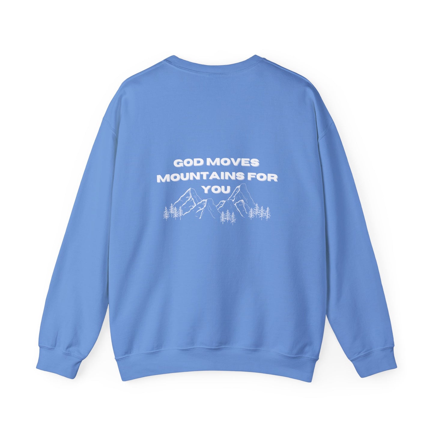 God Moves Mountains Crewneck Sweatshirt