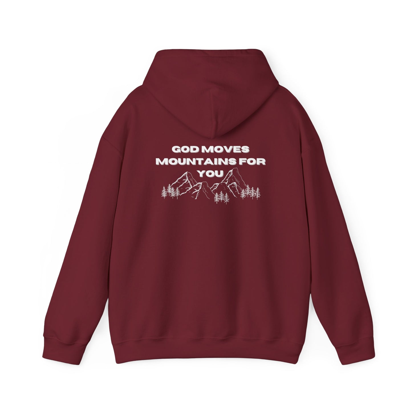God Moves Mountains Hooded Sweatshirt