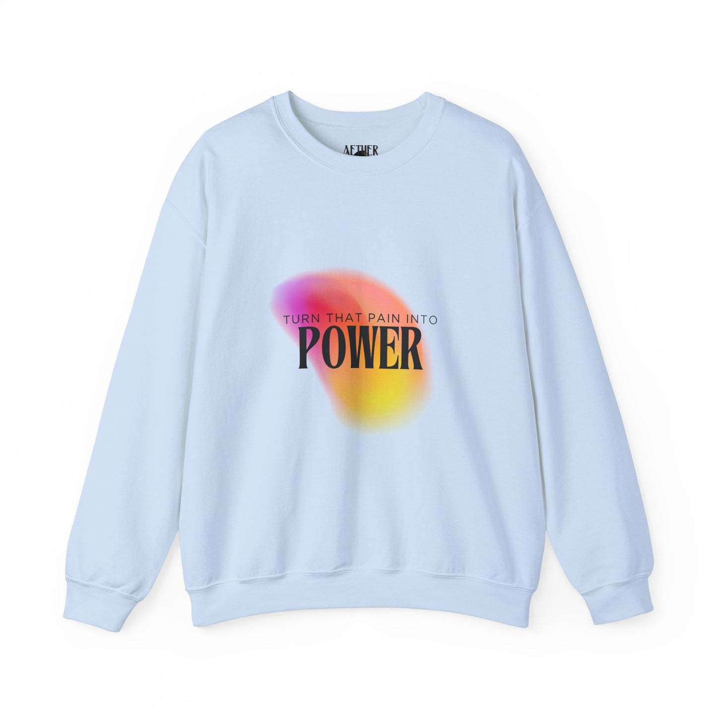 Pain Into Power Crewneck Sweatshirt