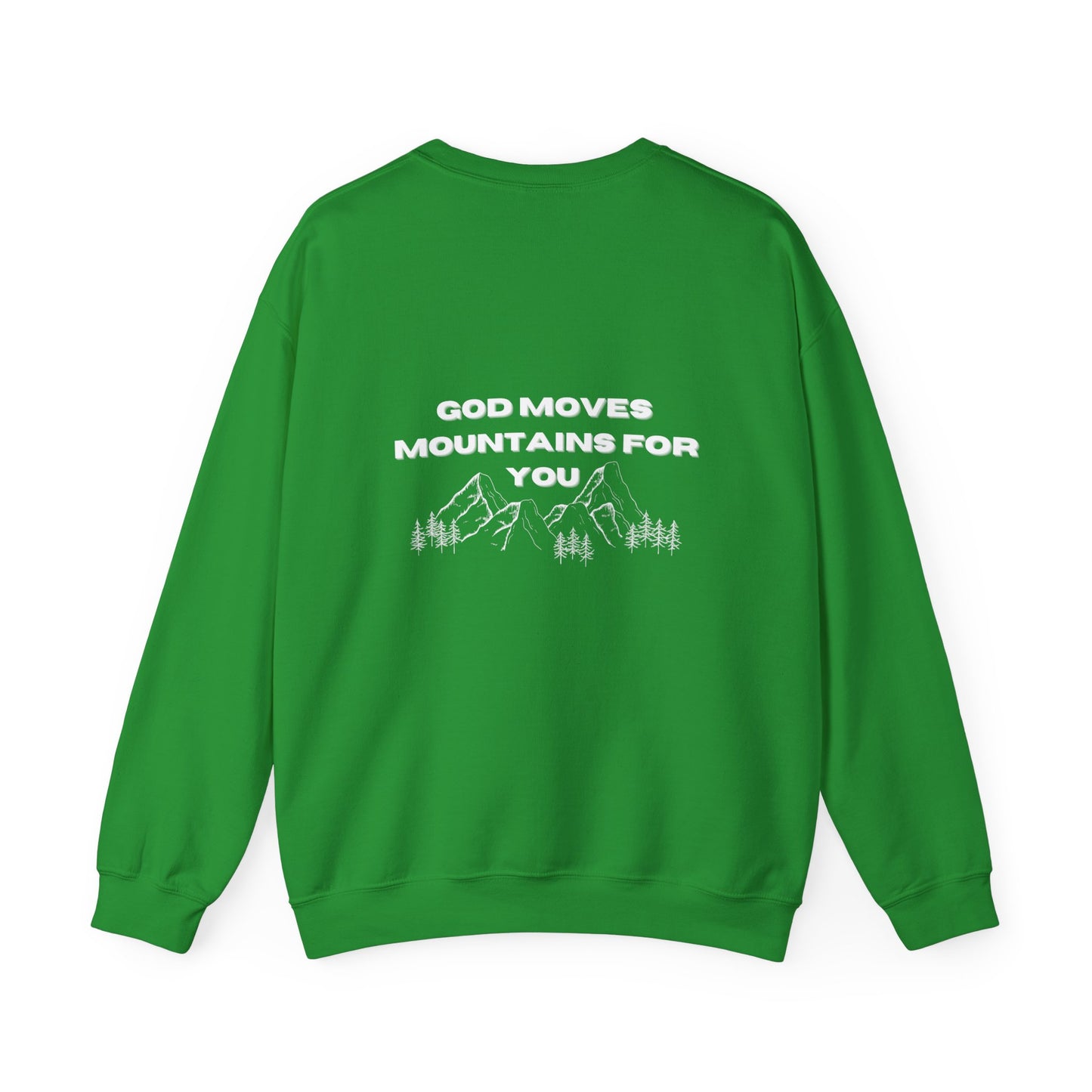 God Moves Mountains Crewneck Sweatshirt