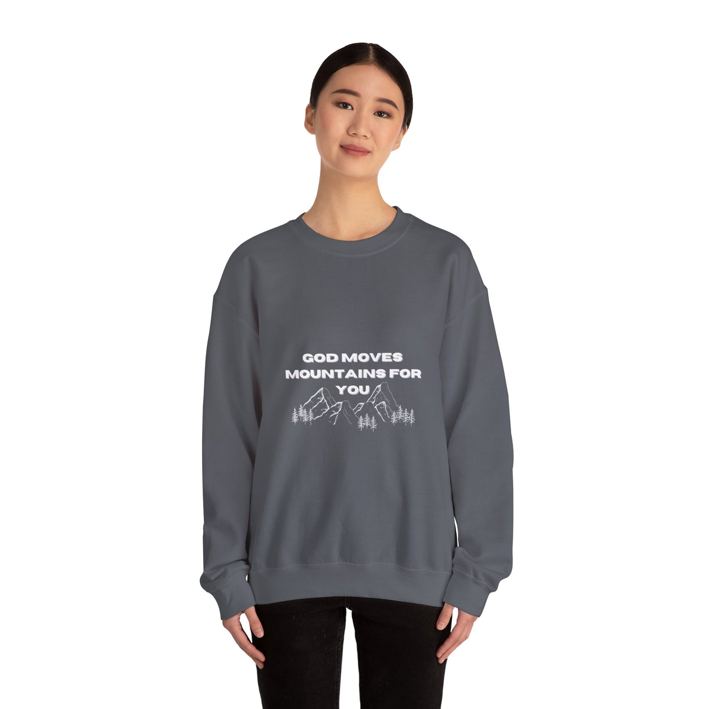 God Moves Mountains Crewneck Sweatshirt