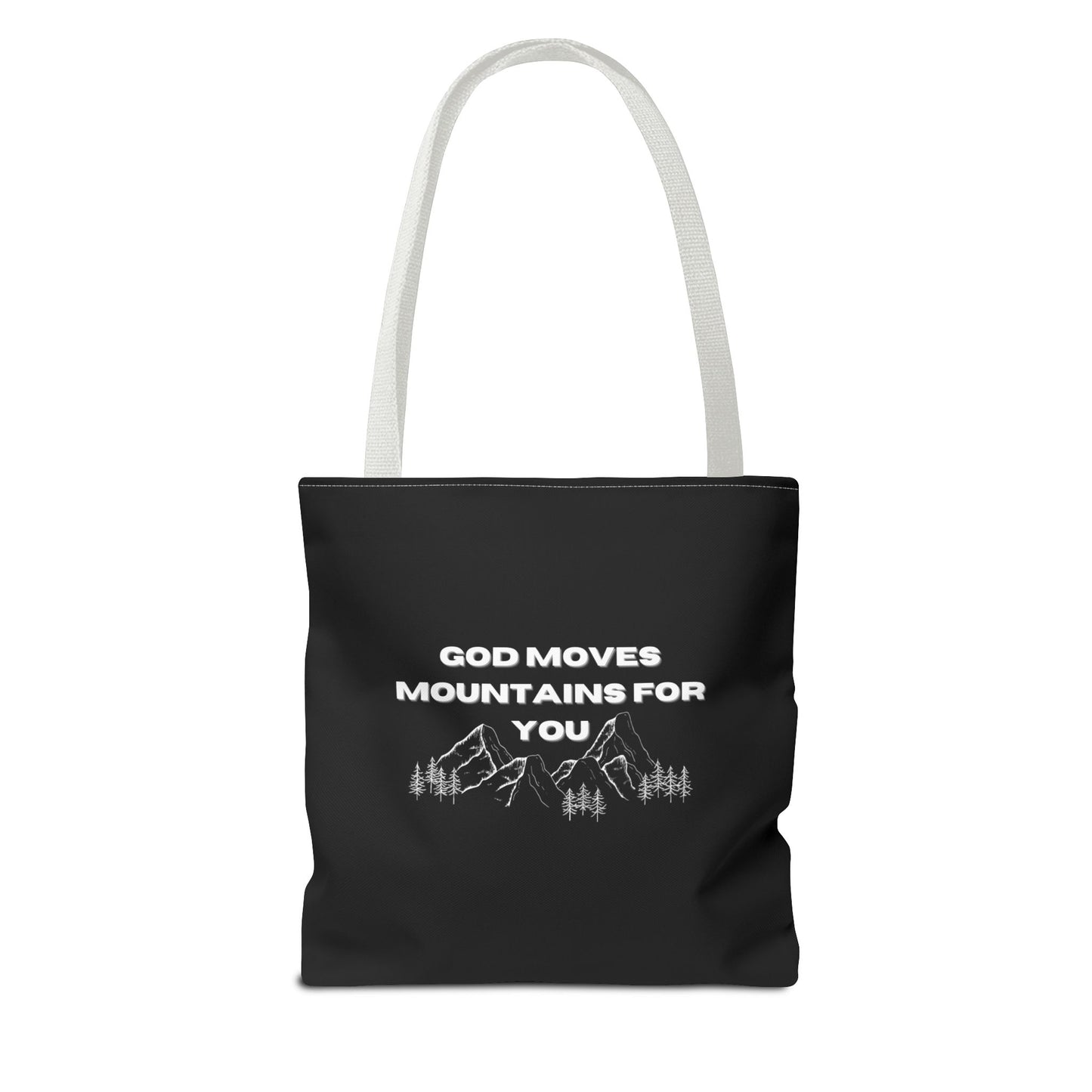 God Moves Mountains Tote Bag