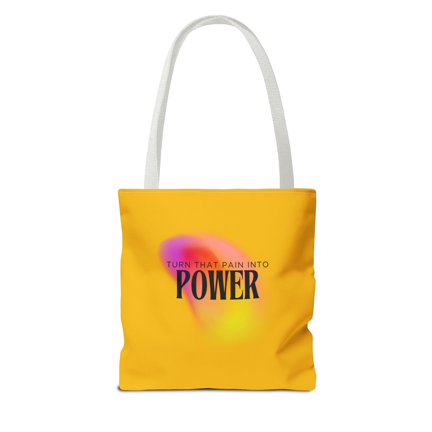 Pain Into Power Me Tote Bag