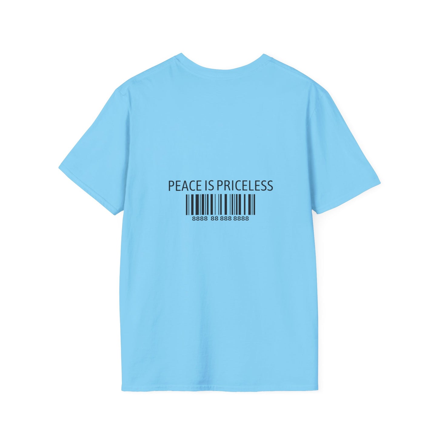 Peace Is Priceless Softstyle T-Shirt