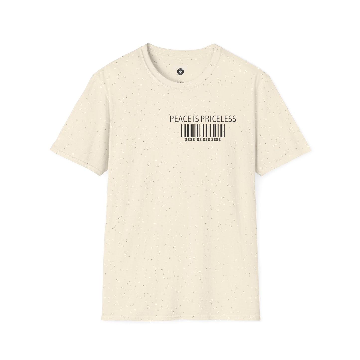 Peace Is Priceless Softstyle T-Shirt