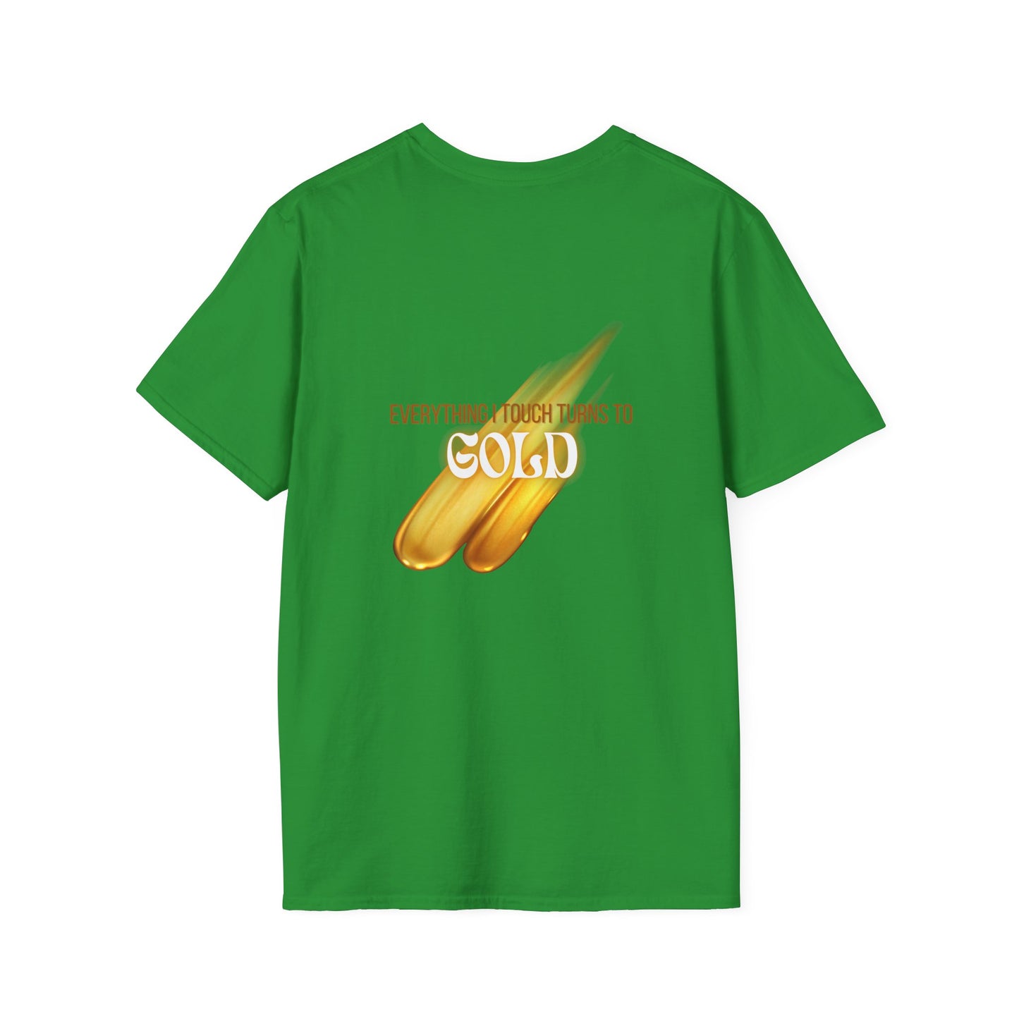 Everything I Touch Softstyle T-Shirt