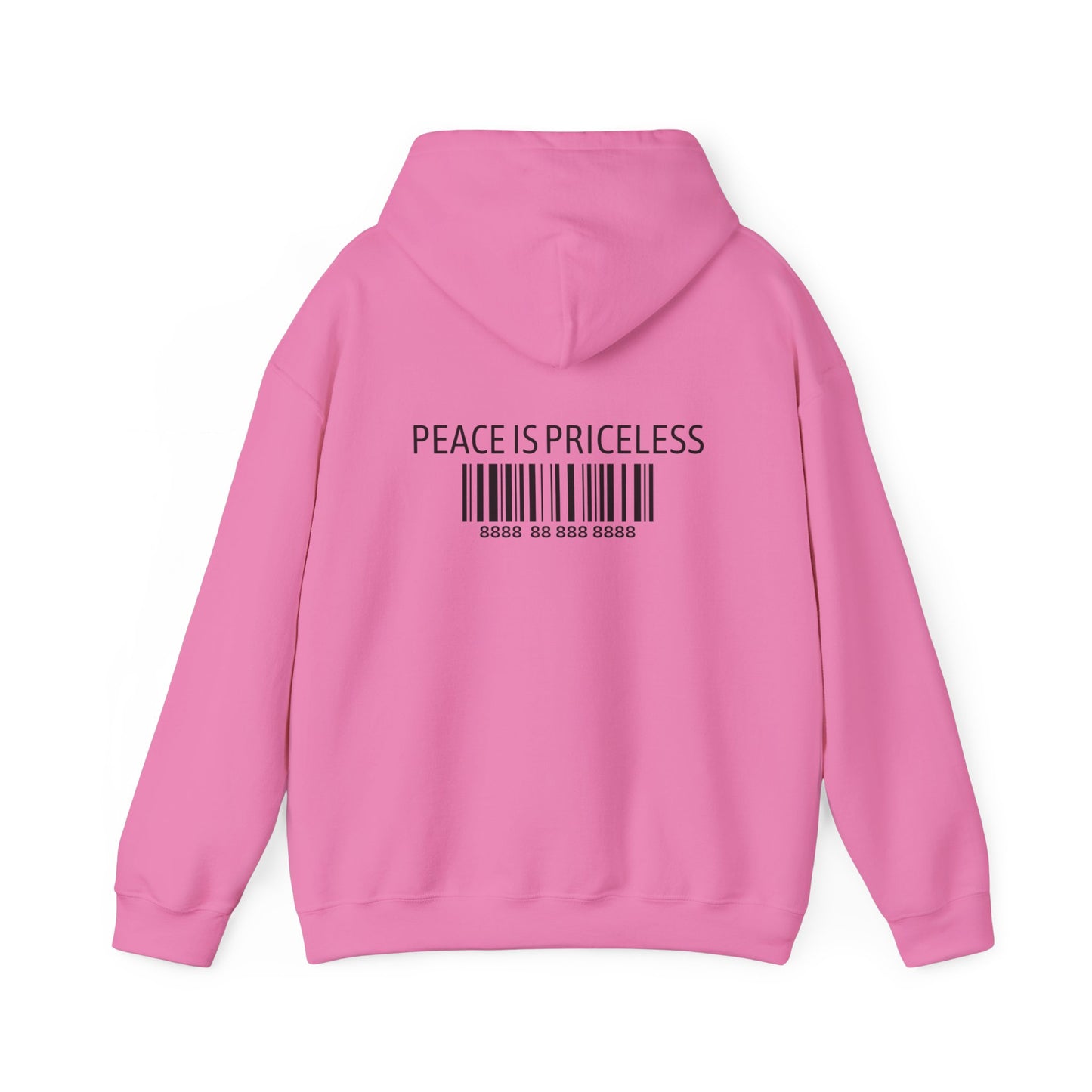 Peace Is Priceless Hooded Sweatshirt