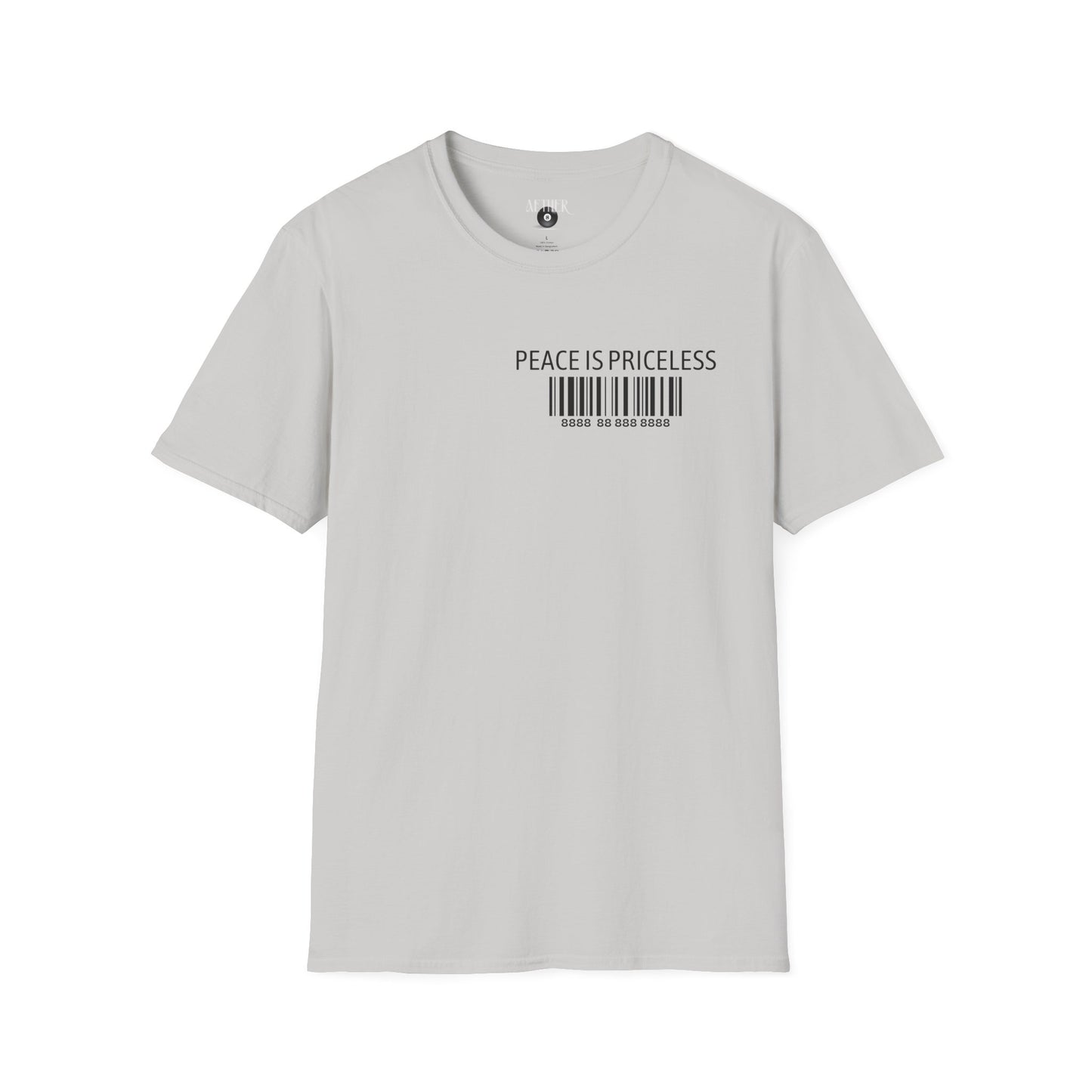 Peace Is Priceless Softstyle T-Shirt