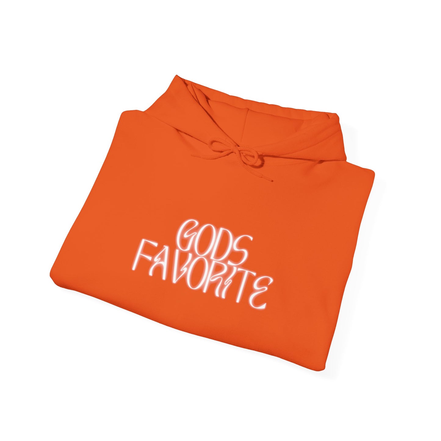 Gods Favorite Hooded Sweatshirt