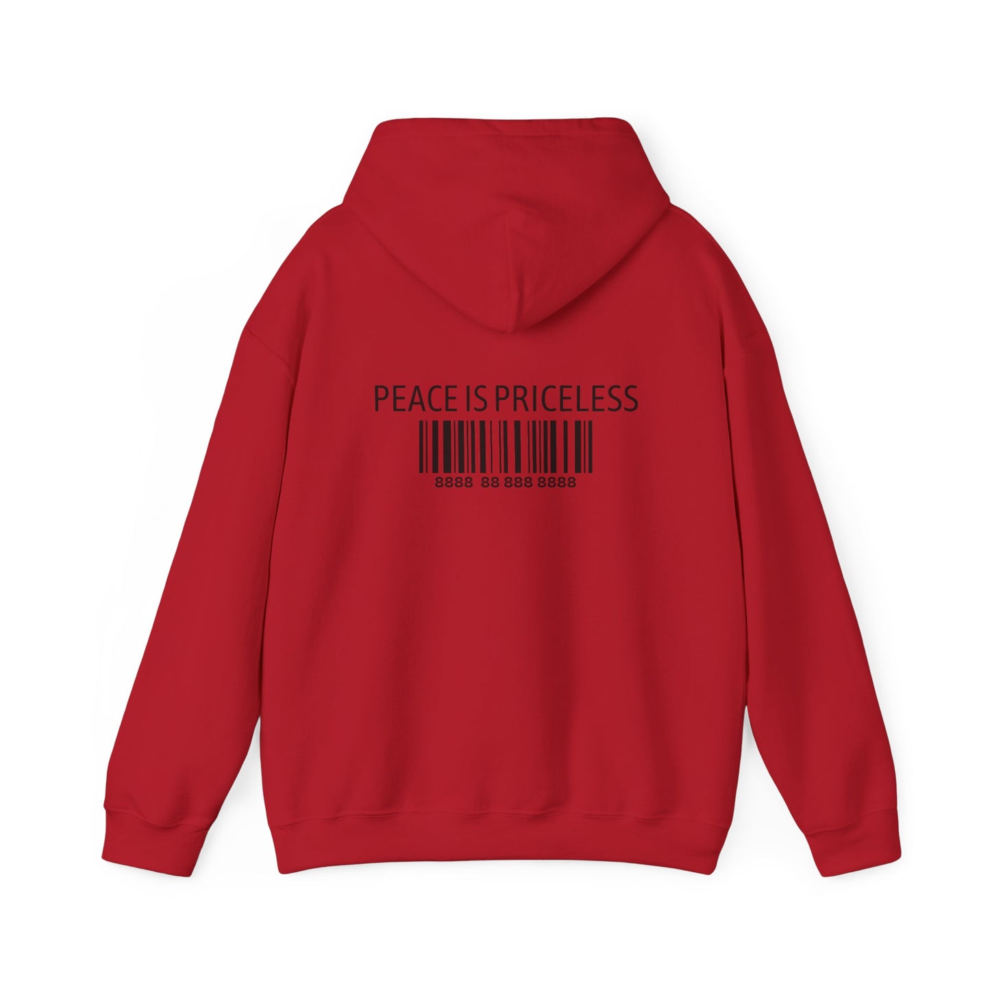 Peace Is Priceless Hooded Sweatshirt