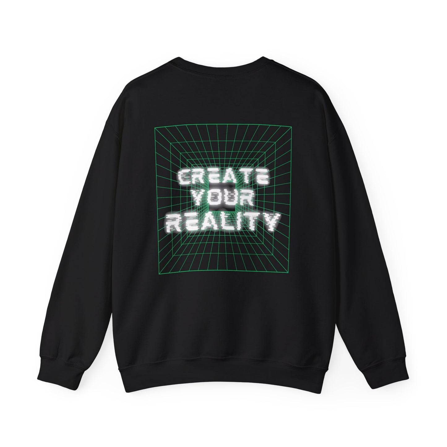 Create Your Reality Crewneck Sweatshirt