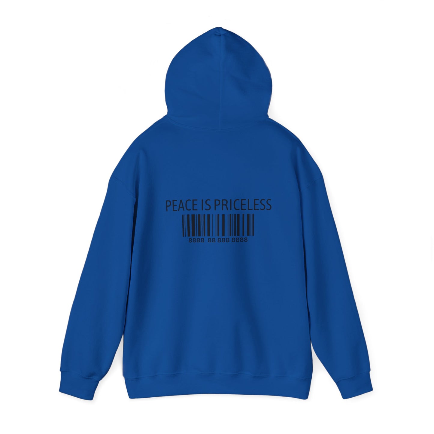 Peace Is Priceless Hooded Sweatshirt