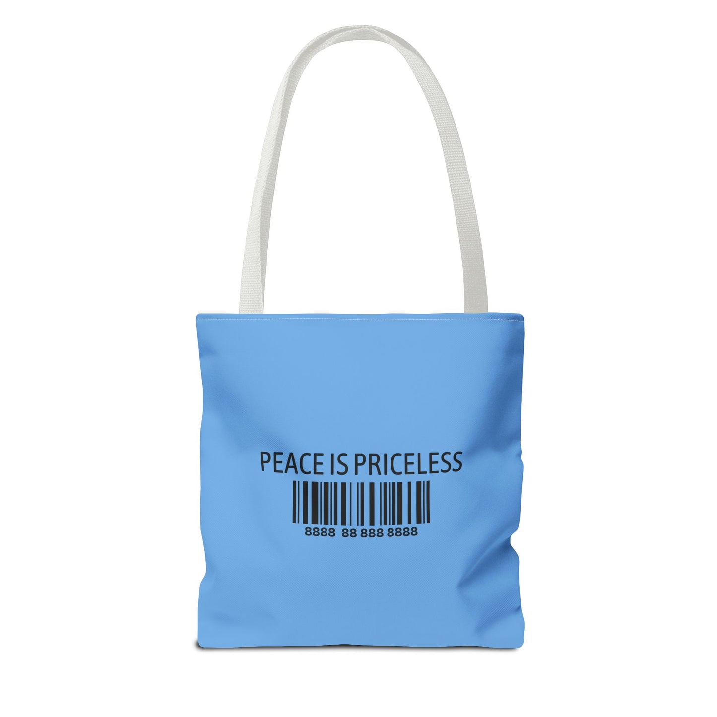 Peace Is Priceless Tote Bag